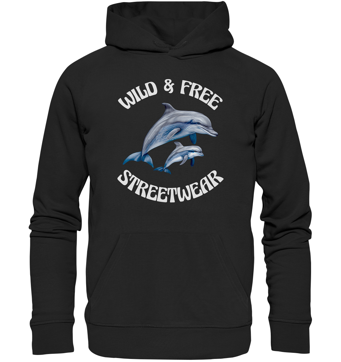 WILD & FREE NO 10 DOLPHIN FAMILY  - STREETWEAR - STATEMENT   - Organic Hoodie