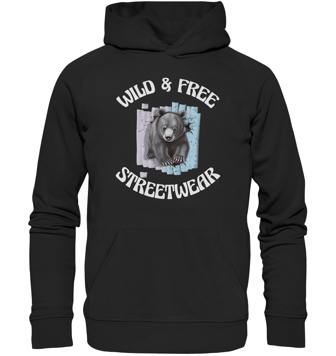 WILD & FREE NO 7 BABY BEAR - STREETWEAR - STATEMENT  - Organic Hoodie