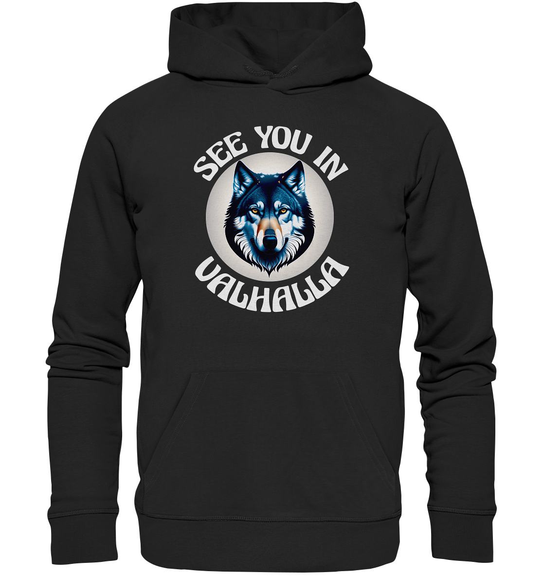 SEE YOU IN VALHALLA NO 5  - STREETWEAR - STATEMENT - Organic Hoodie