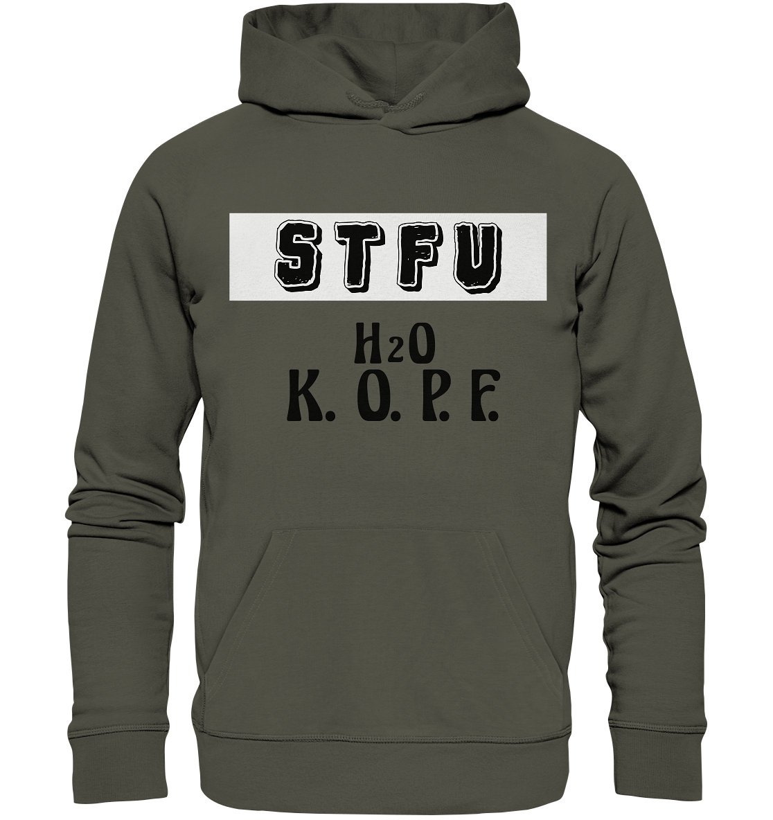 FRECHES "STFU" WASSERKOPF - Organic Hoodie