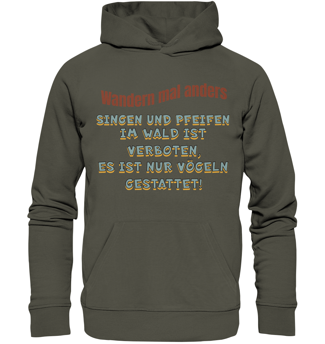 Wandern mal anders - Fun Shirt & Co - Organic Hoodie