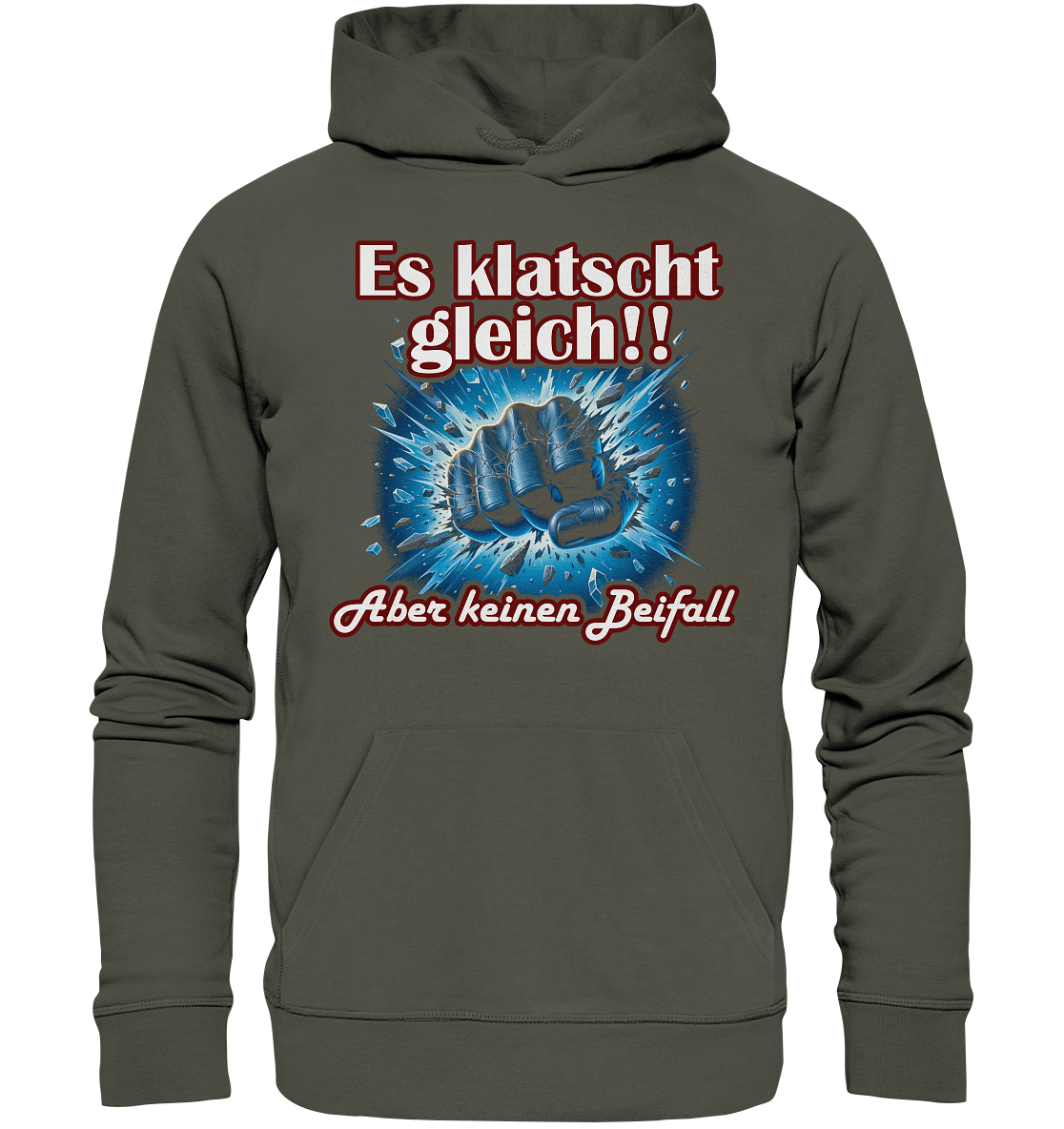 Es klatscht gleich!! - Organic Hoodie