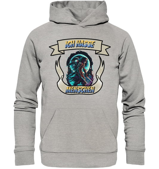 Reaper - Ich hasse Menschen Streetwear - Organic Hoodie