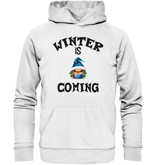 WINTER IS COMING - Organic Hoodie