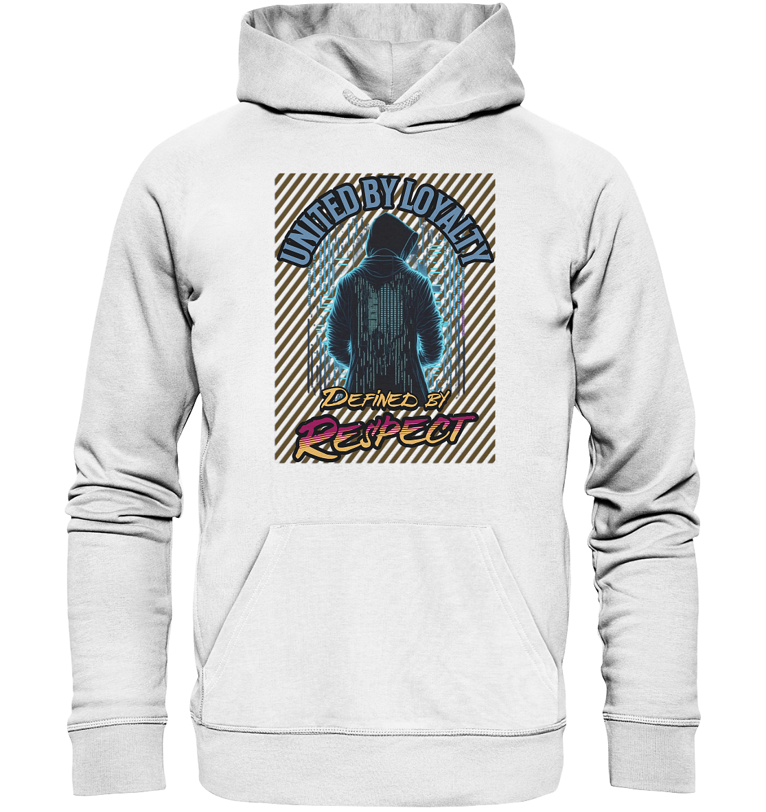 Loyal und Respekt - Organic Hoodie