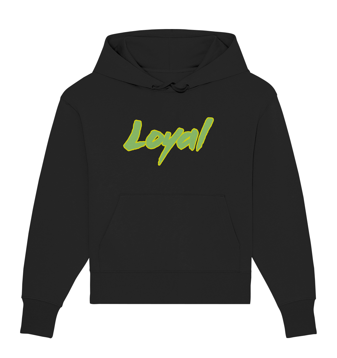 Loyal - Organic Oversize Hoodie