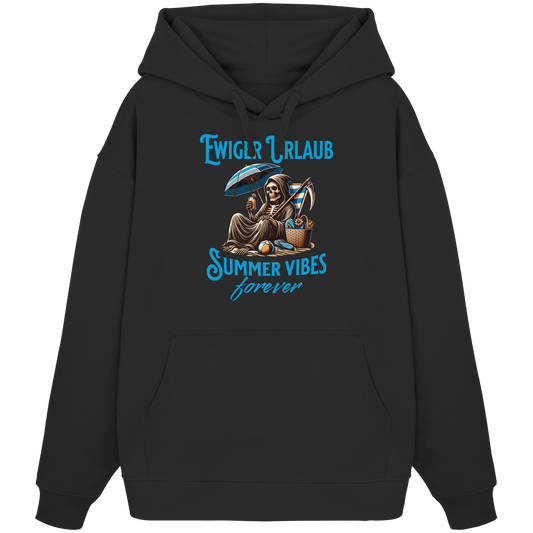 Summer Vibes forever - Organic Oversize Hoodie