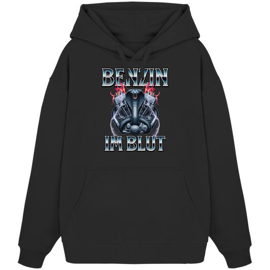 Benzin im Blut - Organic Oversize Hoodie