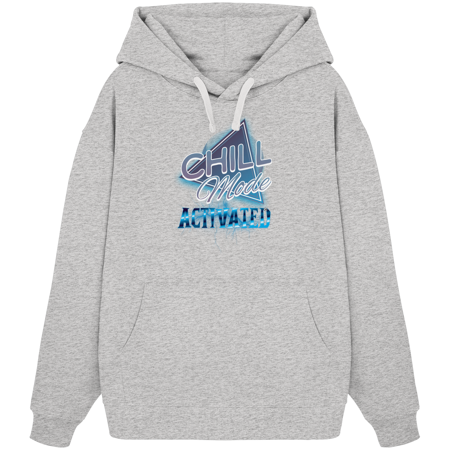 Chill Mode Activated - Organic Oversize Hoodie