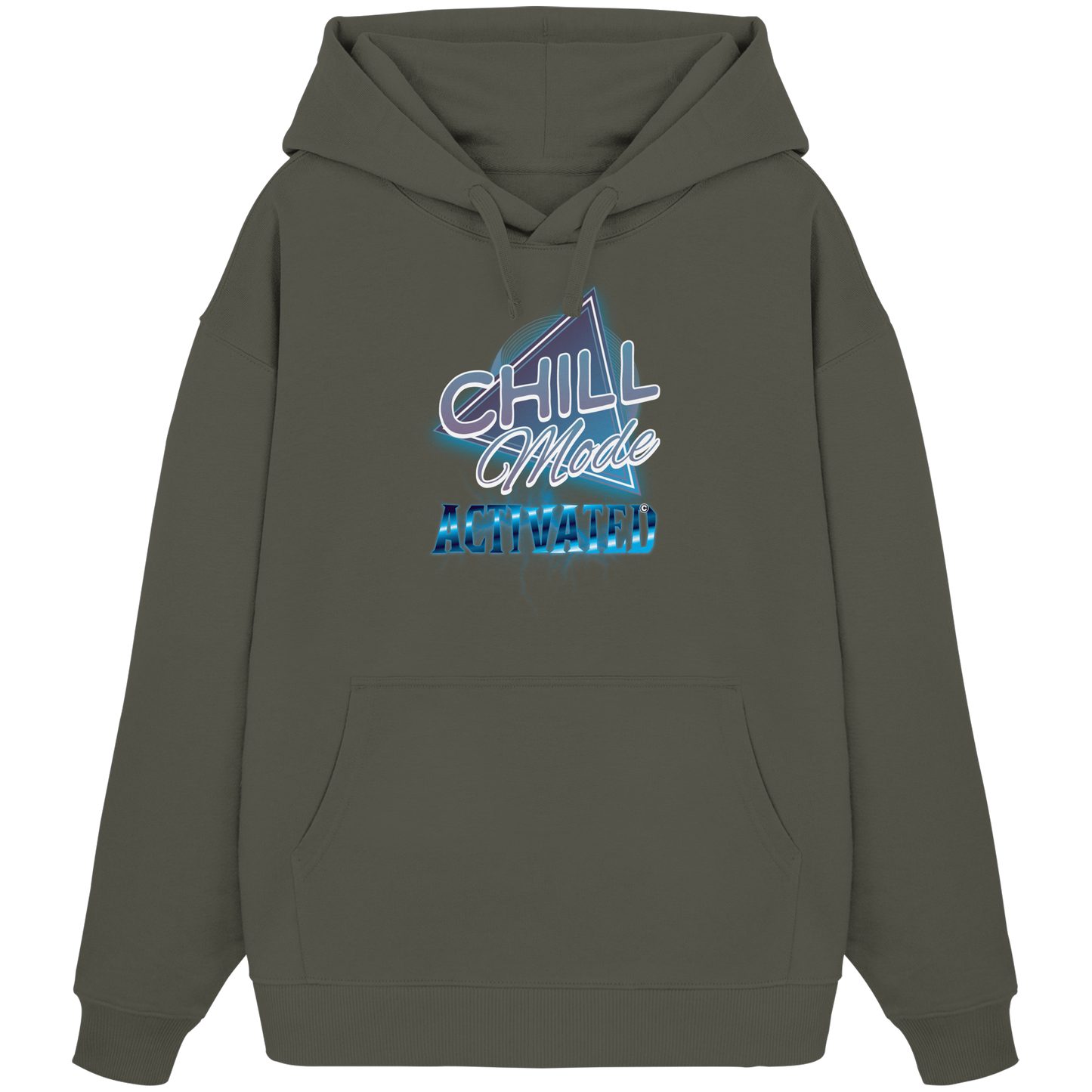Chill Mode Activated - Organic Oversize Hoodie