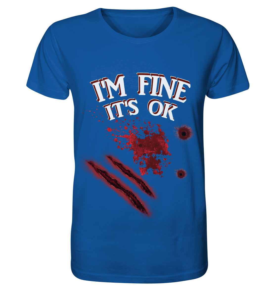 I'm fine - Organic Shirt