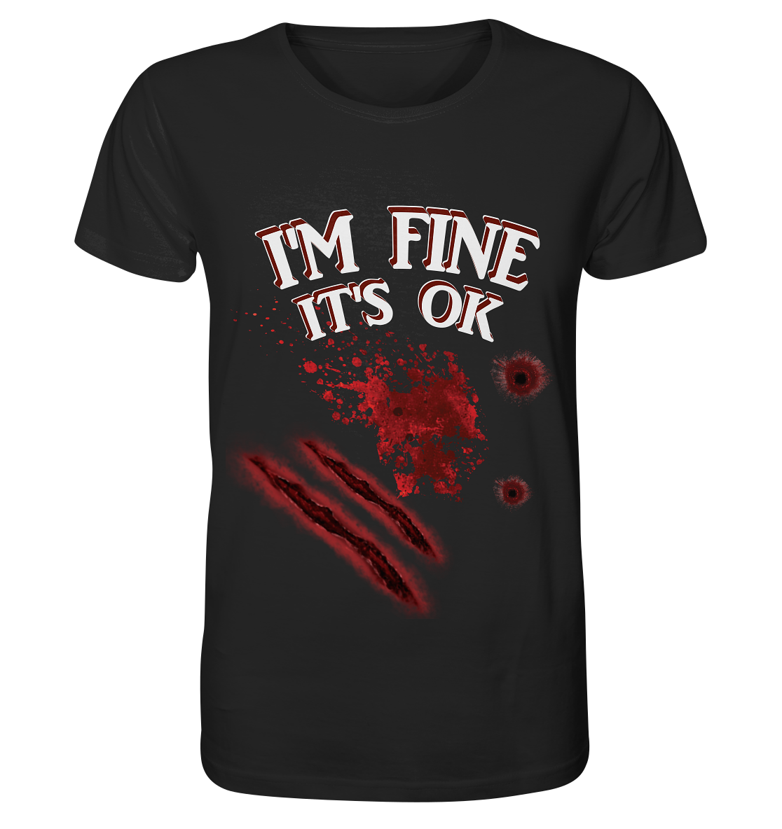 I'm fine - Organic Shirt