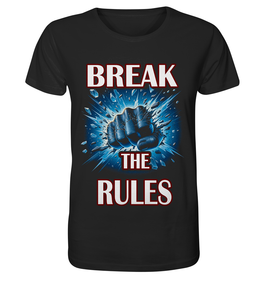 Break the Rules - Organic Shirt