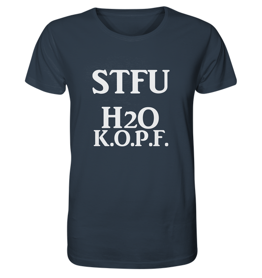 STFU H2O K.O.P.F. NO 2 - Organic Shirt