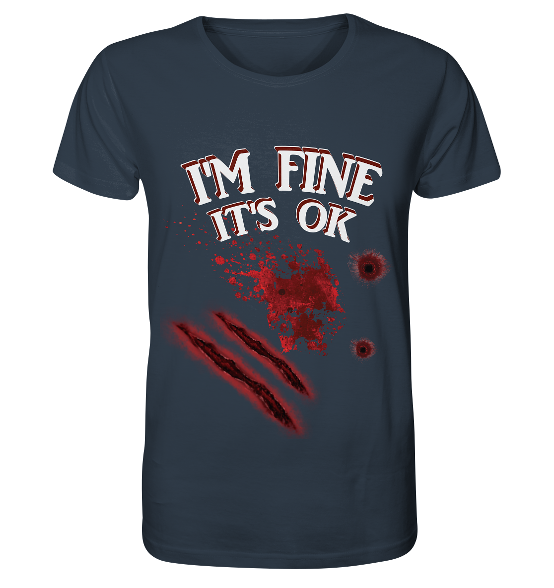 I'm fine - Organic Shirt