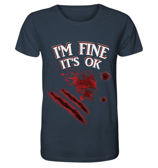 I'm fine - Organic Shirt