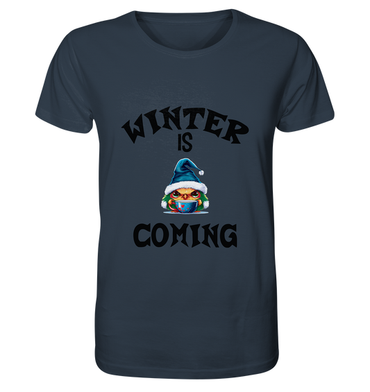 WINTER IS COMING - Organic Shirt