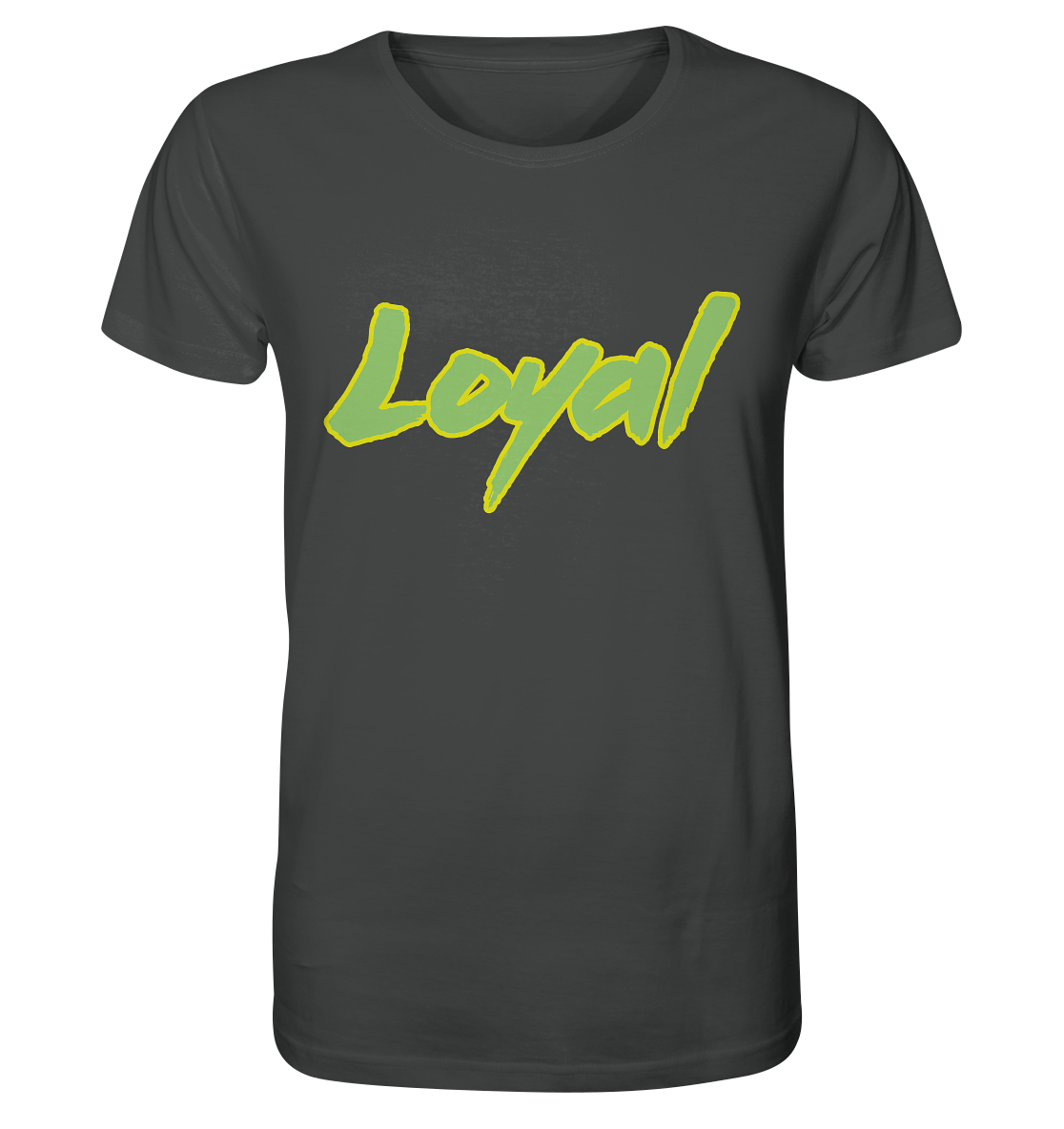 Loyal - Organic Shirt