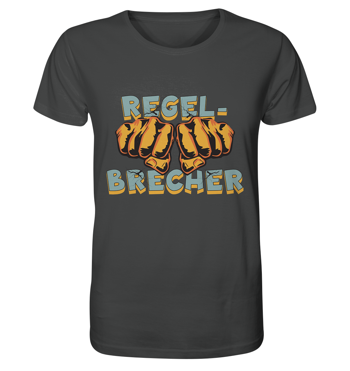 Regelbrecher - Statement   - Organic Shirt