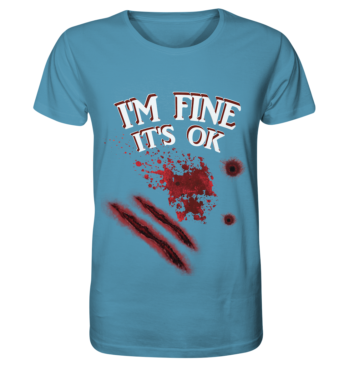 I'm fine - Organic Shirt