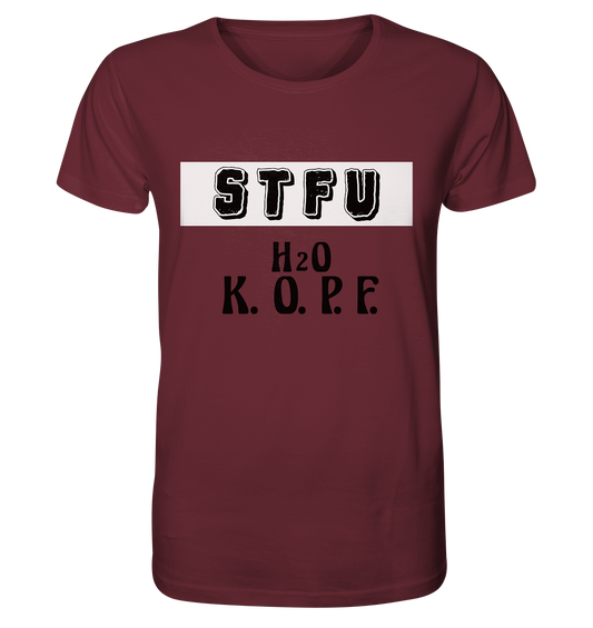 FRECHES "STFU" WASSERKOPF - Organic Shirt