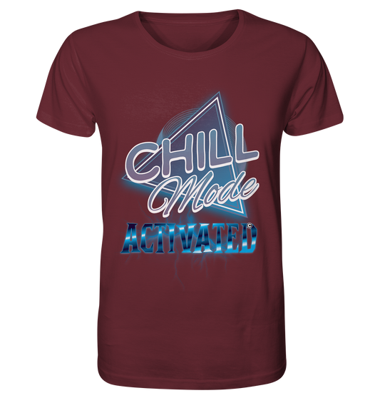 Chill Mode Activated - Organic Shirt