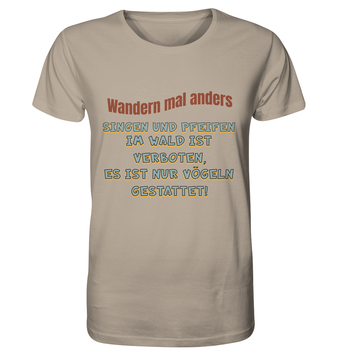 Wandern mal anders - Fun Shirt & Co - Organic Shirt