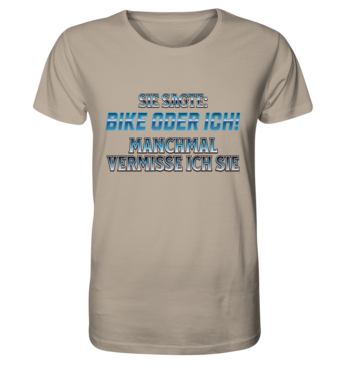 Biker - Bike oder Ich - Organic Shirt