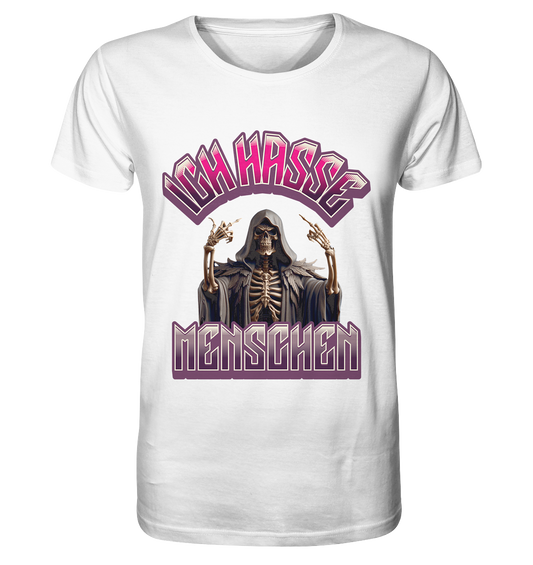 Ich hasse Menschen - Statement - Organic Shirt