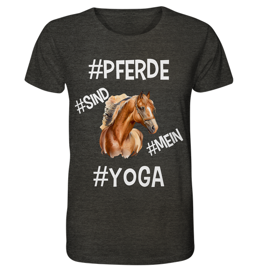 PFERDE SIND MEIN YOGA - STATEMENT STREETWEAR - Organic Shirt (meliert)