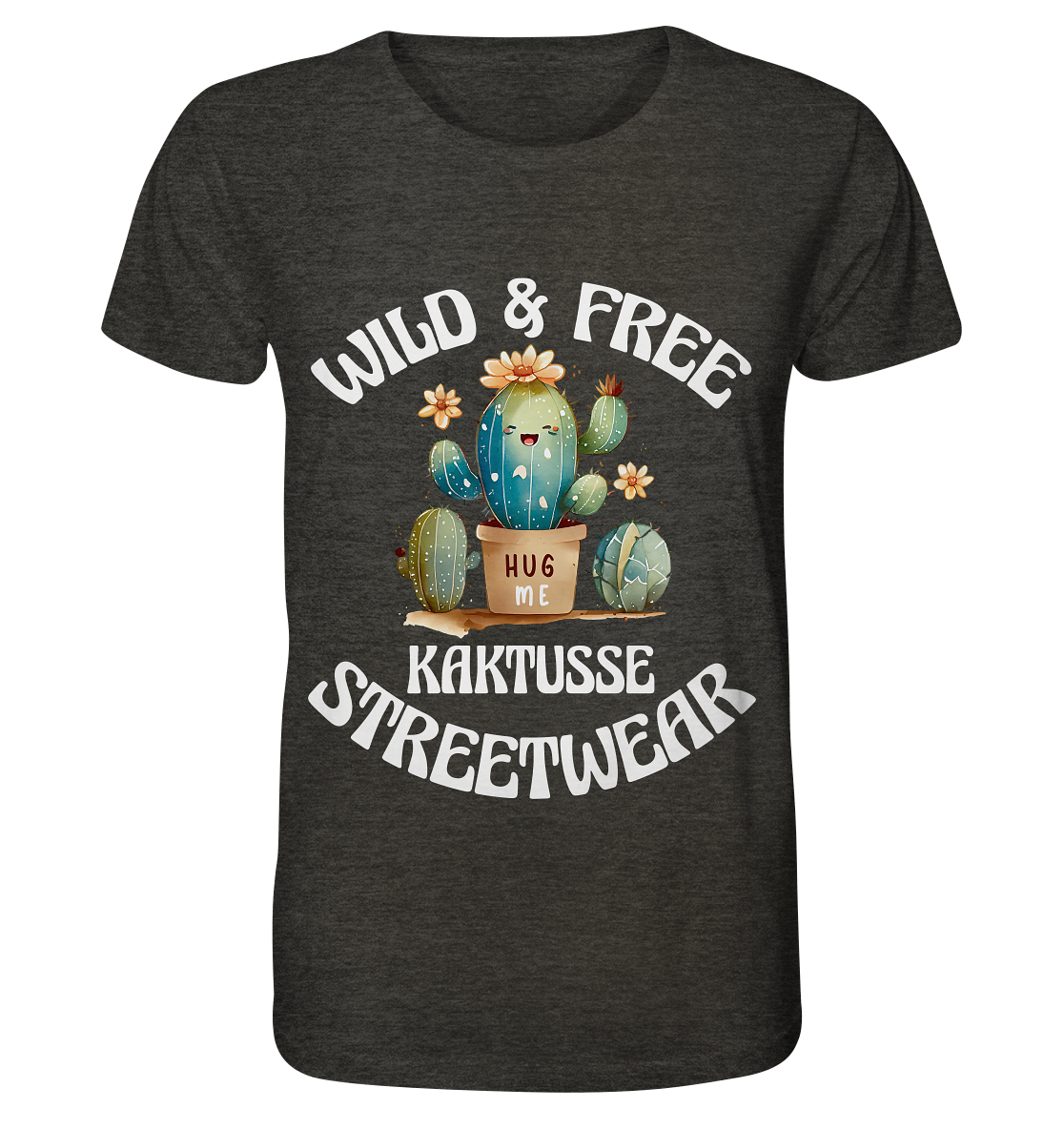 WILD & FREE NO 17 KAKTUSSE  - STREETWEAR - STATEMENT   - Organic Shirt (meliert)