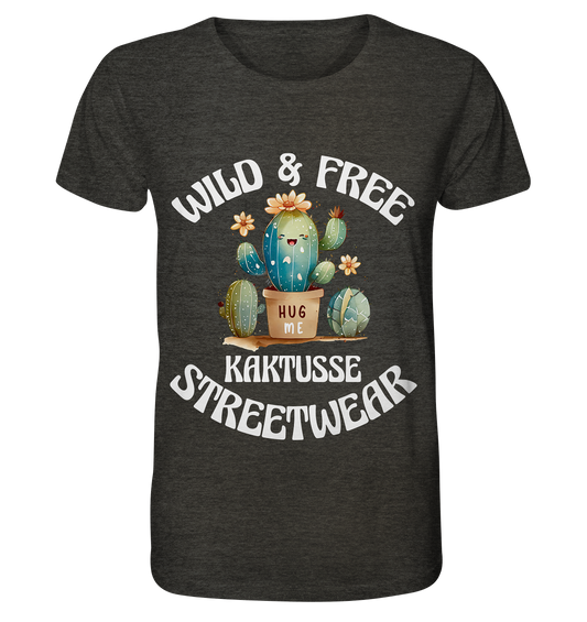 WILD & FREE NO 17 KAKTUSSE  - STREETWEAR - STATEMENT   - Organic Shirt (meliert)