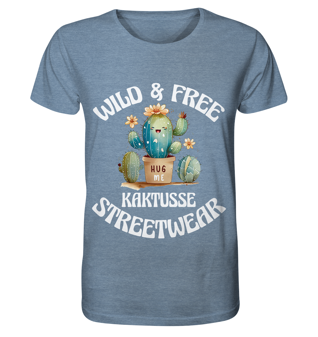 WILD & FREE NO 17 KAKTUSSE  - STREETWEAR - STATEMENT   - Organic Shirt (meliert)