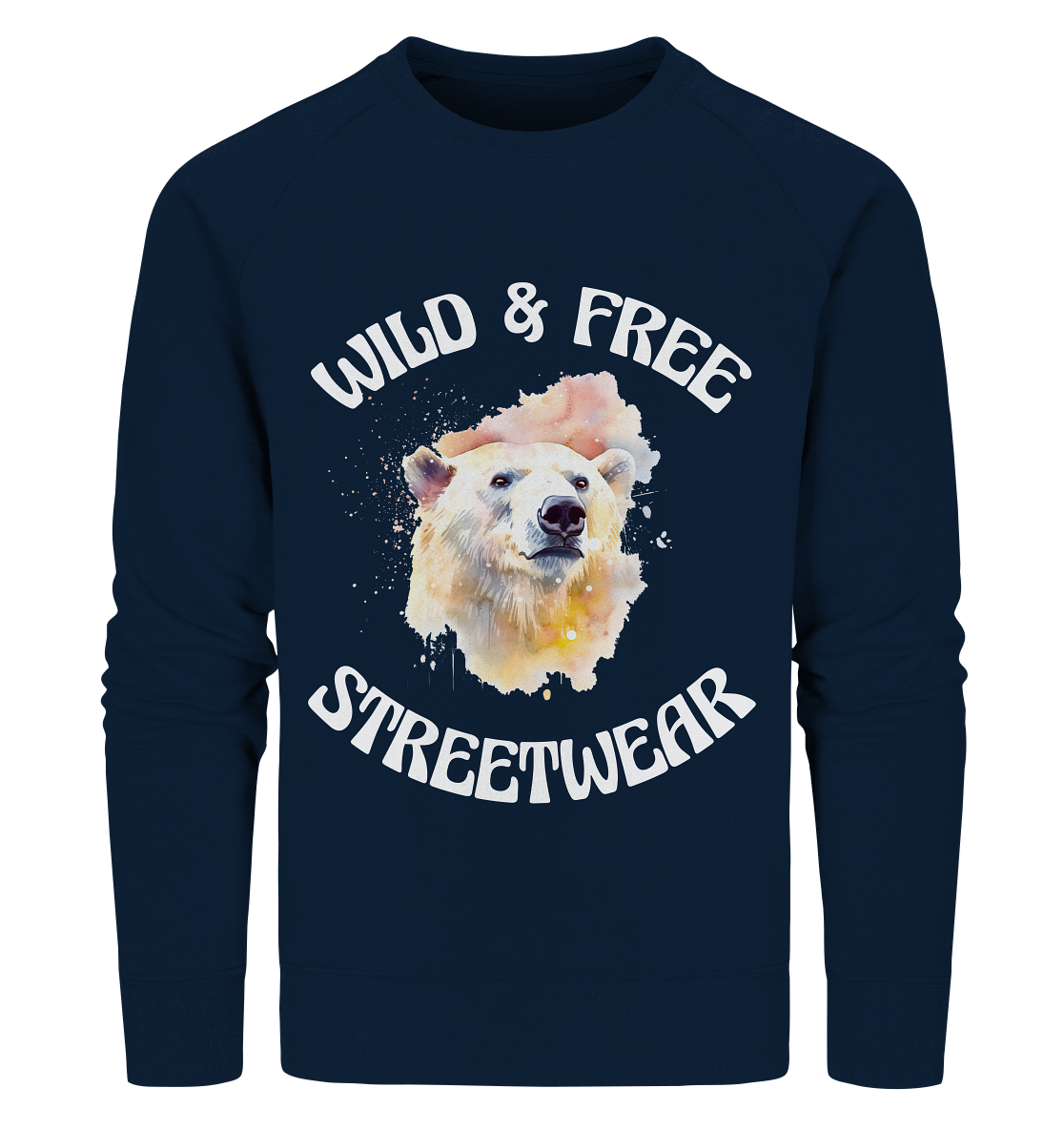 WILD & FREE NO 6 POLAR BEAR - STREETWEAR - STATEMENT - Organic Sweatshirt