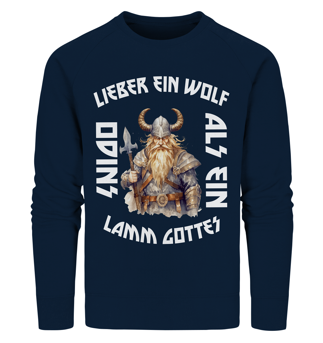 LIEBER EIN WOLF ODINS NO 3  - STREETWEAR - STATEMENT     - Organic Sweatshirt