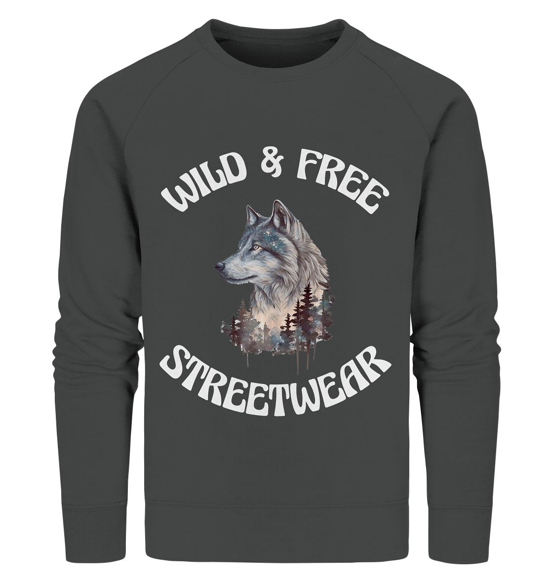 WILD & FREE NO 3 WOLF STREETWEAR - STATEMENT - Organic Sweatshirt