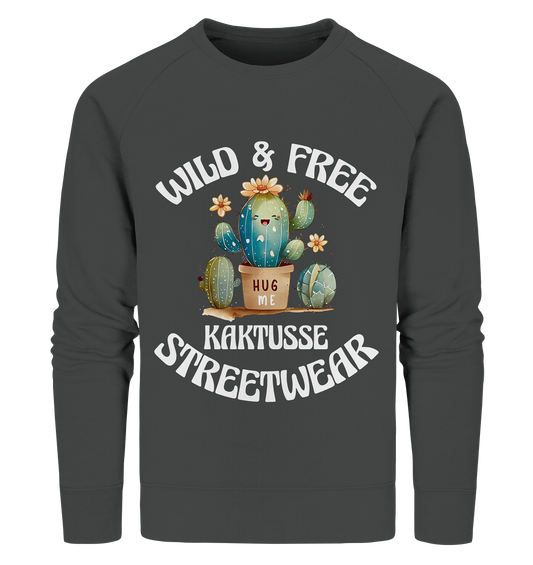 WILD & FREE NO 17 KAKTUSSE  - STREETWEAR - STATEMENT   - Organic Sweatshirt