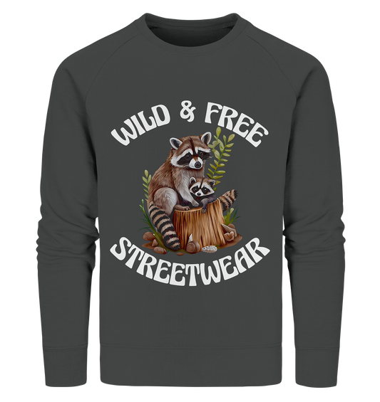 WILD & FREE NO 16 RACOON FAMILY  - STREETWEAR - STATEMENT  - Organic Sweatshirt