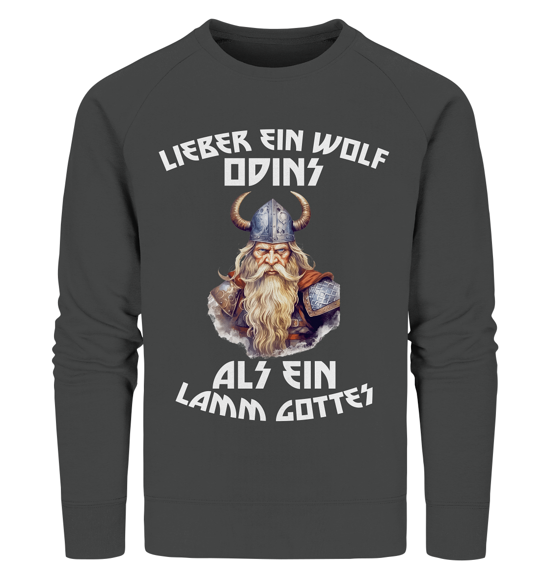 LIEBER EIN WOLF ODINS NO 1  - STREETWEAR - STATEMENT   - Organic Sweatshirt