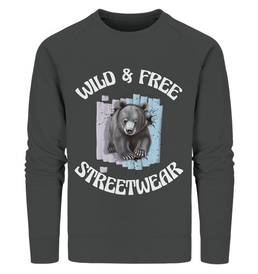 WILD & FREE NO 7 BABY BEAR - STREETWEAR - STATEMENT  - Organic Sweatshirt