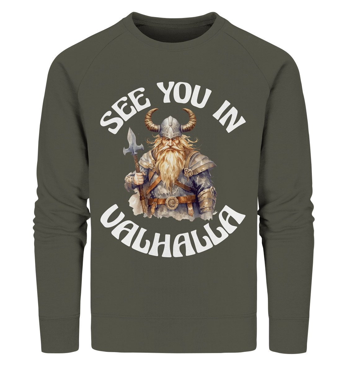 SEE YOU IN VALHALLA NO 4  - STREETWEAR - STATEMENT - Organic Sweatshirt