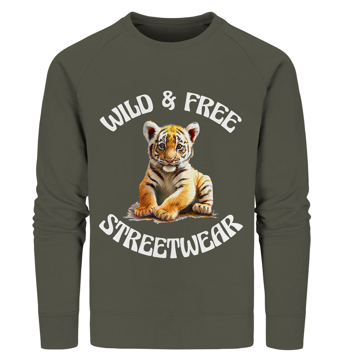 WILD & FREE NO 4 TIGERBABY STREETWEAR - STATEMENT  - Organic Sweatshirt