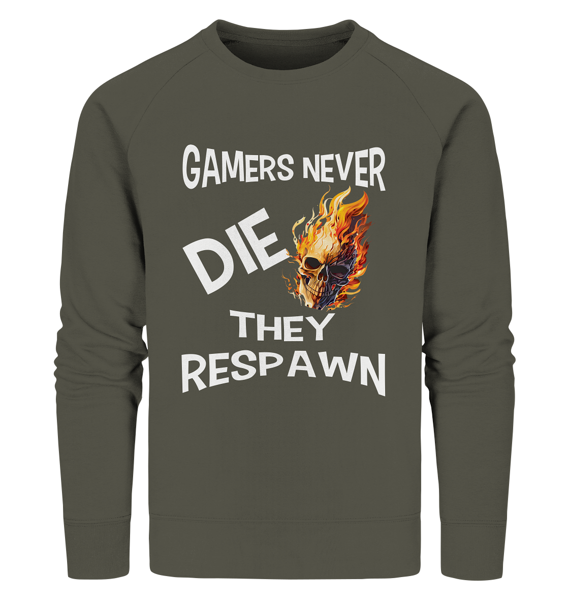 GAMERS NEVER DIE NO 2 - GAMER STREETWEAR - STATEMENT - Organic Sweatshirt