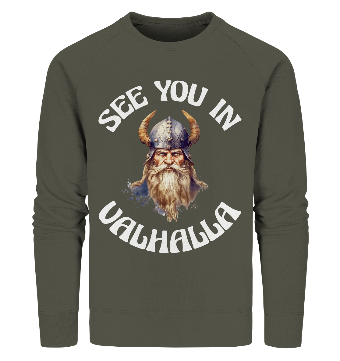 SEE YOU IN VALHALLA NO 3  - STREETWEAR - STATEMENT - Organic Sweatshirt