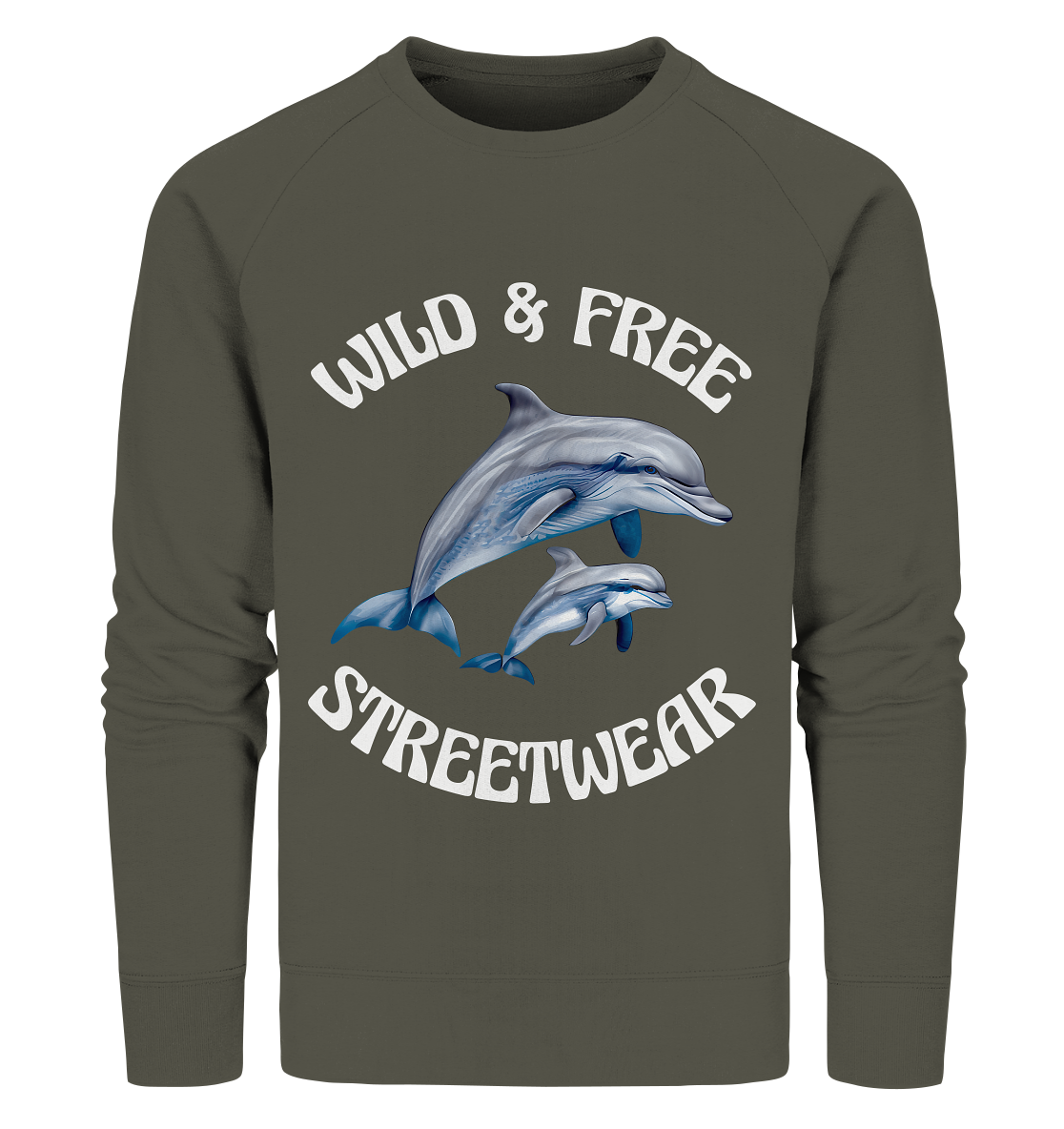 WILD & FREE NO 10 DOLPHIN FAMILY  - STREETWEAR - STATEMENT   - Organic Sweatshirt