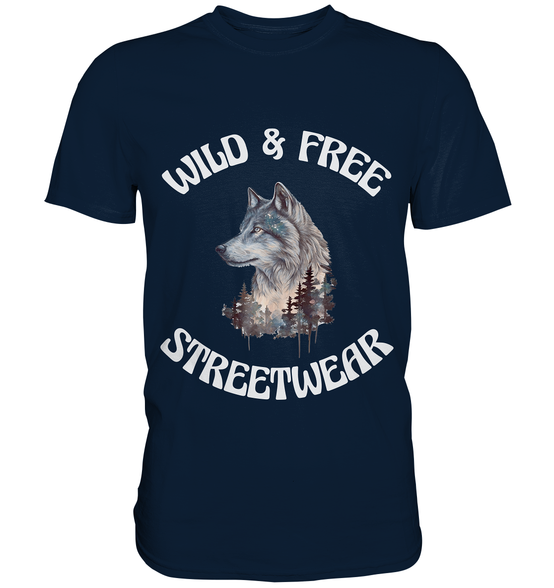 WILD & FREE NO 3 WOLF STREETWEAR - STATEMENT - Premium Shirt