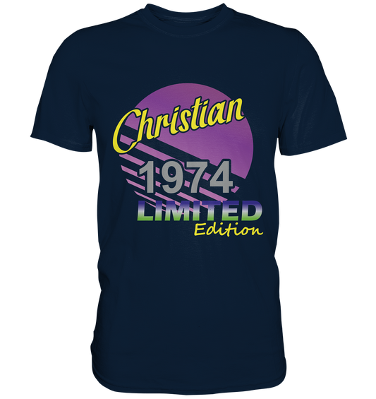 Christian Limited Edition 1974 Geburtstag Jahrgang 1974- Premium Shirt