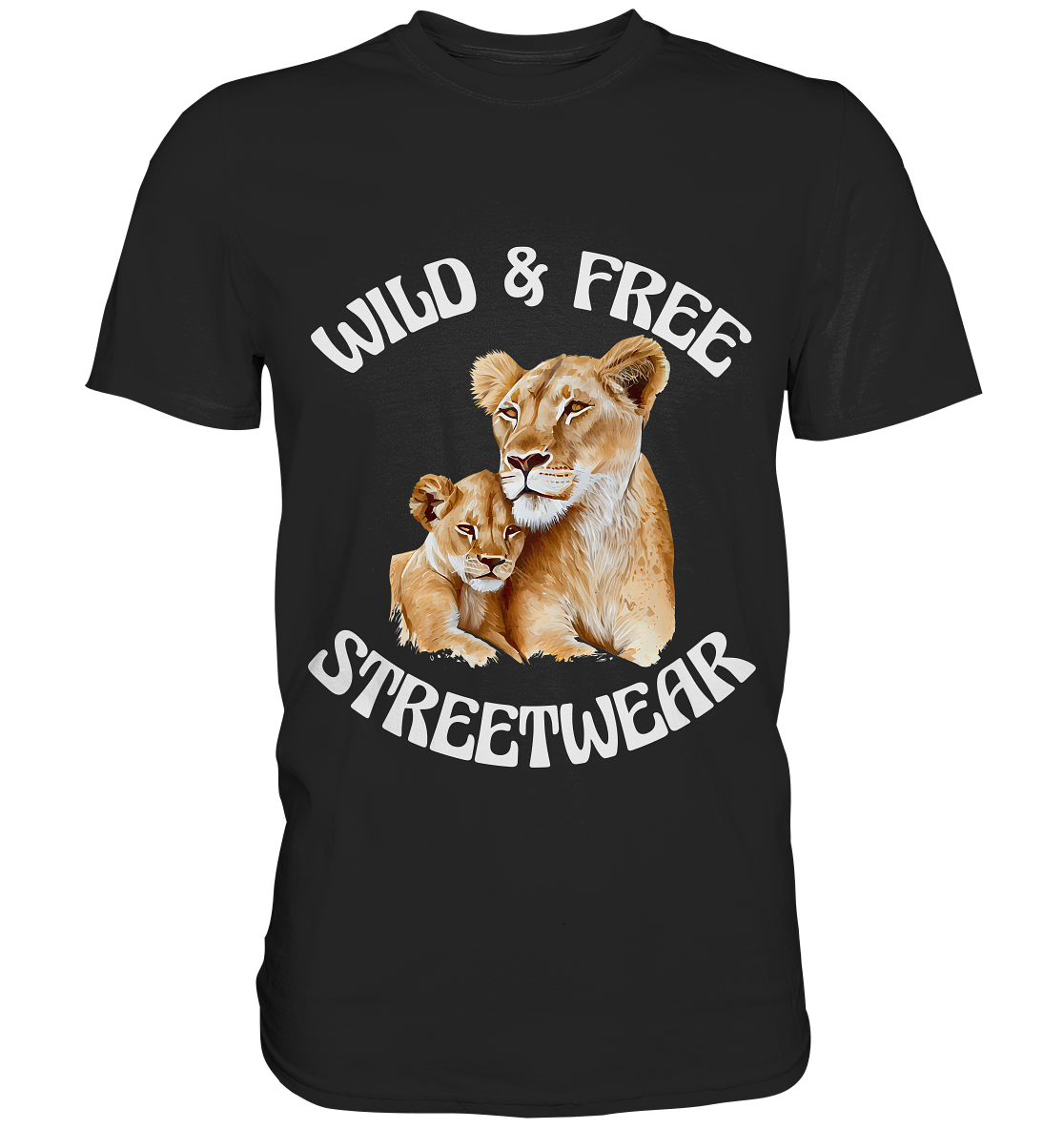 WILD & FREE NO 11 LION FAMILY  - STREETWEAR - STATEMENT   - Premium Shirt