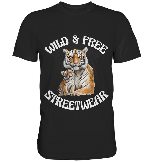 WILD & FREE NO 14 TIGER FAMILY  - STREETWEAR - STATEMENT  - Premium Shirt