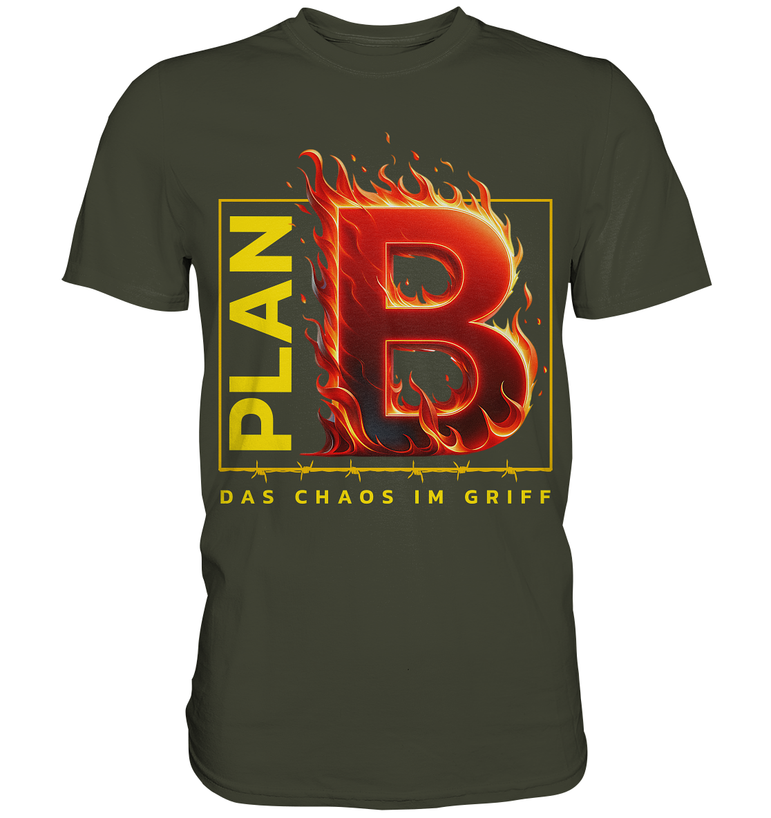 Plan B - Premium Shirt